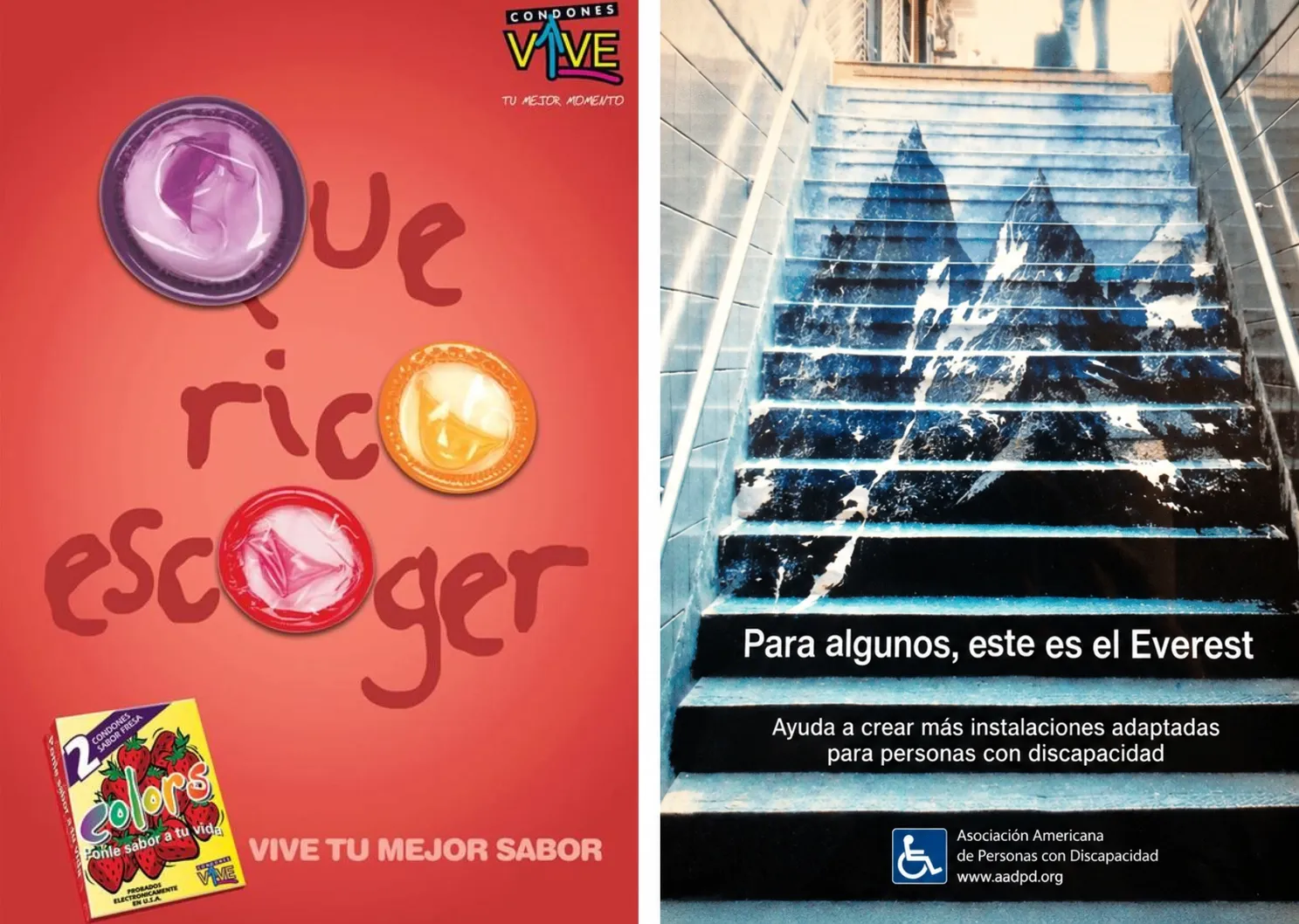 Cartel de condones Vive con condones de colores formando las letras de la frase Qué rico escoger, y cartel con una escalera pintada como una montaña con el texto Para algunos, este es el Everest